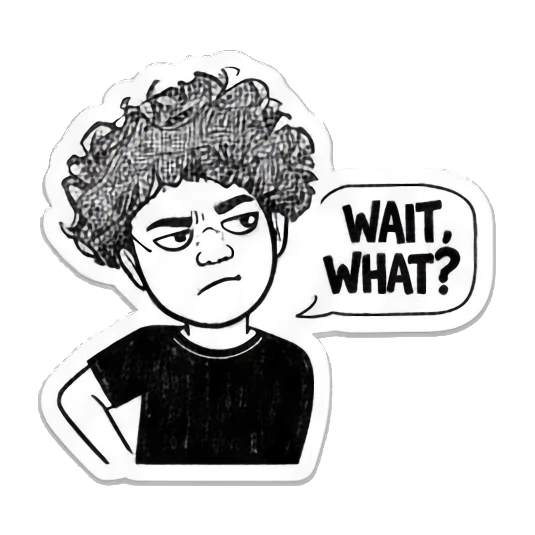 Curly-haired boy looking skeptical with text WAIT WHAT. Curly Hair Doodle Vibes sticker for expressive chats and social replies.