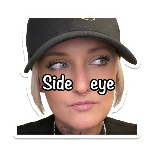 Woman giving side-eye look, skeptical expression, text Side eye Cool Girl Daily Vibes sticker for expressive chats and social replies.