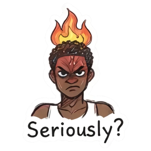 Angry young man with a fire flame above his head with text Seriously Doodle Boy Expressions sticker for expressive chats and social replies.