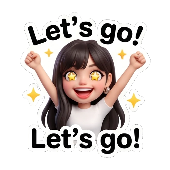 Excited girl with star eyes and 'Let's go!' text Cute 3D Girl Expressions sticker for expressive chats and social replies.