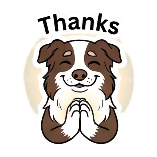 Grateful Border Collie with hands together in prayer with text Thanks Loki.. LOWKEY Aussie! sticker for expressive chats and social replies.