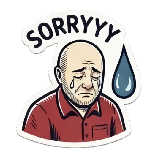 Bald man crying with a large teardrop, text SORRYYY Bald Guy Daily Vibes sticker for expressive chats and social replies.