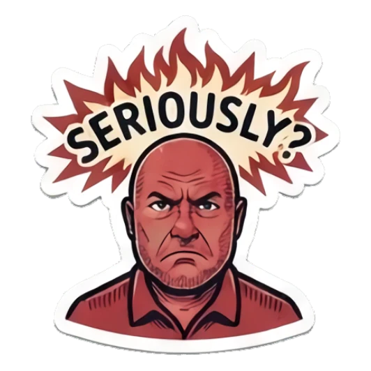 Bald man looking angry with fire background, text SERIOUSLY? Bald Guy Daily Vibes sticker for expressive chats and social replies.