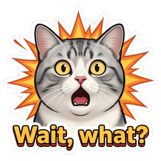 Shocked tabby cat with explosive background and text Wait, what? Expressive Tabby Cat sticker for expressive chats and social replies.