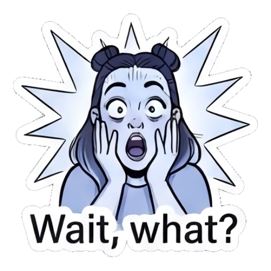 Shocked girl with hands on cheeks saying Wait what Modern Girl Daily Vibes sticker for expressive chats and social replies.