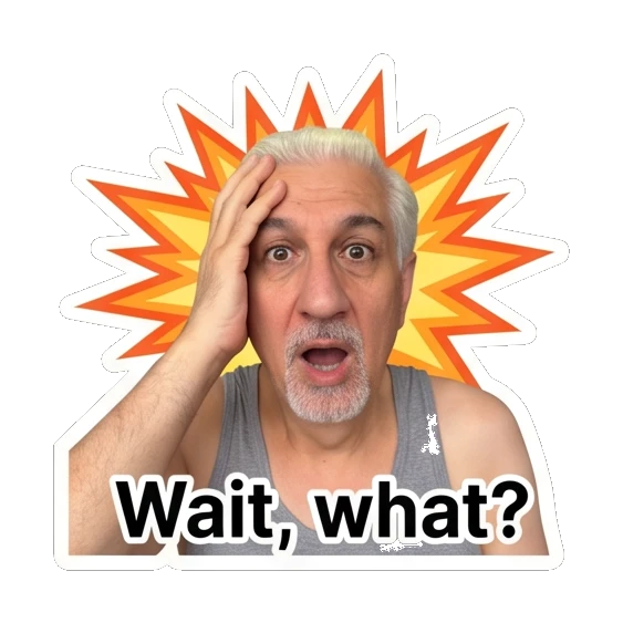 Man looking shocked with hands on head and 'Wait, what?' text. Silver Fox Daily Vibes sticker for expressive chats and social replies.