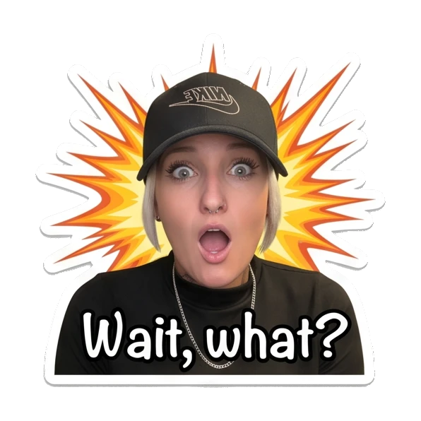 Woman looking shocked with mouth open, explosive background, text Wait what Cool Girl Daily Vibes sticker for expressive chats and social replies.