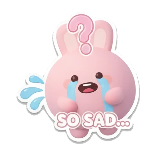 Pink bunny crying with tears and SO SAD text. Pink Bunny Daily Moods sticker for expressive chats and social replies.