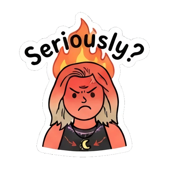 Angry girl with flames above head, saying Seriously Festival Boho Girl sticker for expressive chats and social replies.