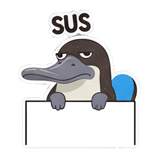 Suspicious platypus peeking over sign with SUS text Playful Platypus Pals sticker for expressive chats and social replies.