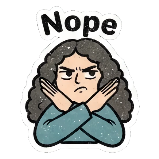 Firm girl crossing her arms in a rejection gesture with text Nope Curly Hair Retro Vibes sticker for expressive chats and social replies.