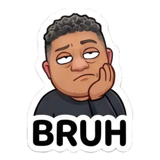 Man resting head on hand looking bored, text BRUH Cool Guy Daily Vibes sticker for expressive chats and social replies.