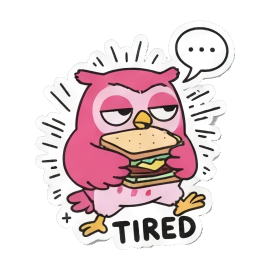 疲惫吃三明治TIRED Pink Owl Expression Stickers sticker for expressive chats and social replies.
