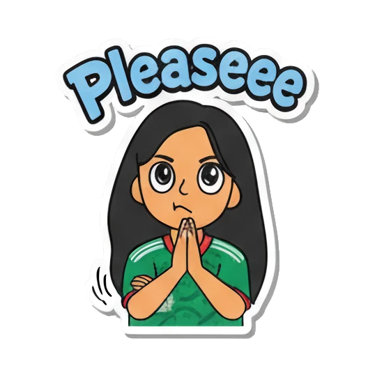 Girl praying with text Pleaseee Soccer Fan Girl Daily Life sticker for expressive chats and social replies.