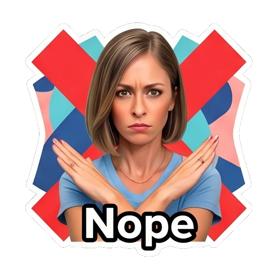 Woman crossing arms in a rejection gesture, text 'Nope' Daily Life Expressions sticker for expressive chats and social replies.