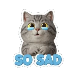 Gray tabby cat crying with blue tears and SO SAD text Cheerful Gray Tabby Cat sticker for expressive chats and social replies.