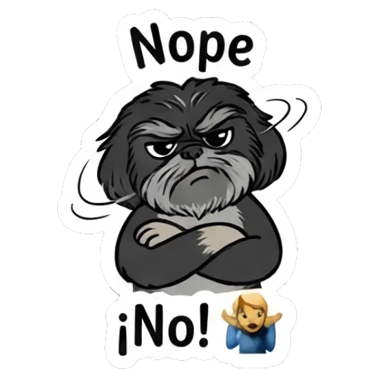 Shih Tzu looking grumpy with crossed arms and text Nope Little Shih Tzu Moods sticker for expressive chats and social replies.