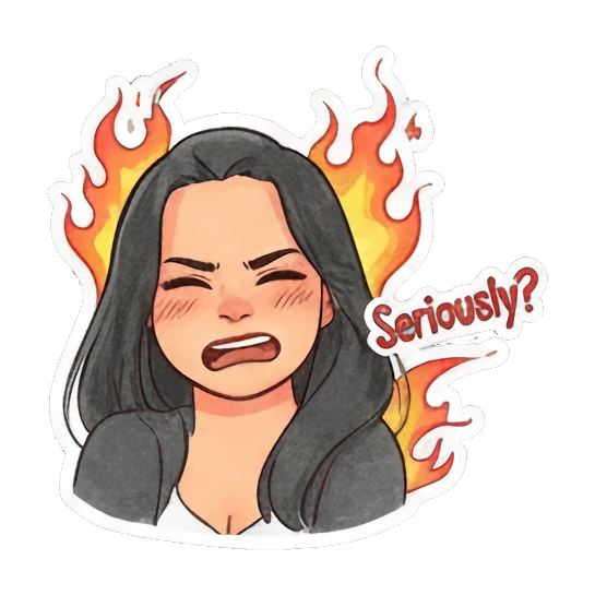 Young woman looking angry with flames behind her and 'Seriously?' text. Modern Girl Daily Expressions sticker for expressive chats and social replies.