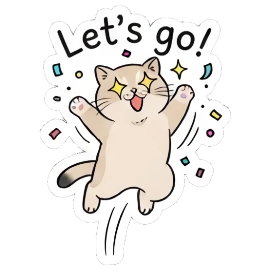 Excited cat jumping in the air saying Lets go Chubby Cat Daily Moods sticker for expressive chats and social replies.