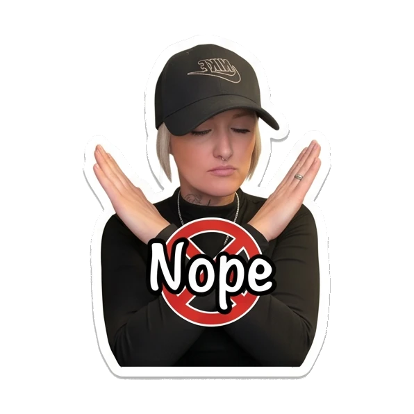 Woman crossing arms in refusal, red forbidden sign, text Nope Cool Girl Daily Vibes sticker for expressive chats and social replies.
