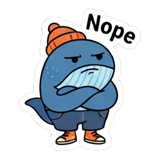Annoyed blue whale with crossed arms and Nope text Cool Blue Whale Vibes sticker for expressive chats and social replies.