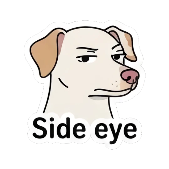 Skeptical puppy giving a side eye with text Side eye Playful Spotted Puppy Expressions sticker for expressive chats and social replies.
