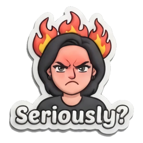Girl with flaming hair looking angry and Seriously text Puff Print Girl Daily sticker for expressive chats and social replies.