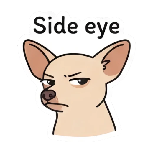 Chihuahua giving a suspicious side-eye glance Chihuahua Moods sticker for expressive chats and social replies.