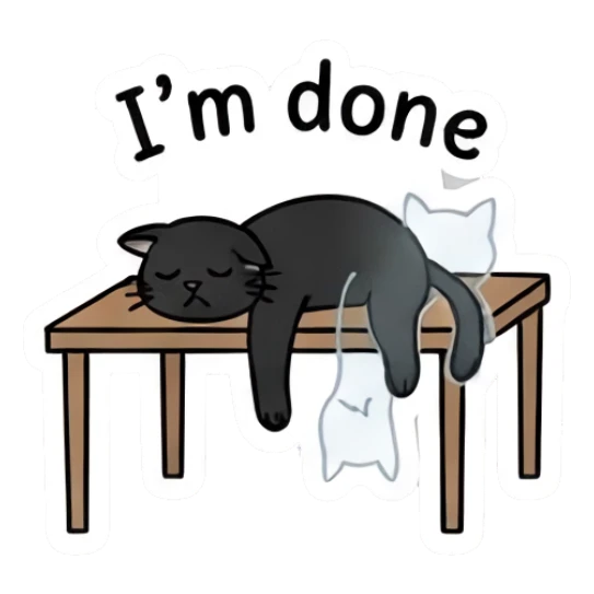 Exhausted black cat lying flat on a table saying I'm done. Playful Black Cat Moods sticker for expressive chats and social replies.