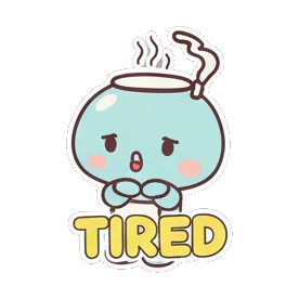 Blue teapot character looking sleepy with text TIRED Teapot Buddy Daily Life sticker for expressive chats and social replies.