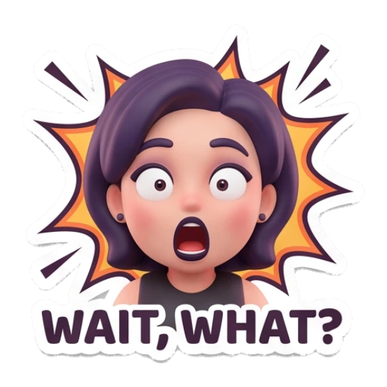 Surprised girl with wide eyes and explosive background with text WAIT, WHAT? Modern Chic Girl Expressions sticker for expressive chats and social replies.