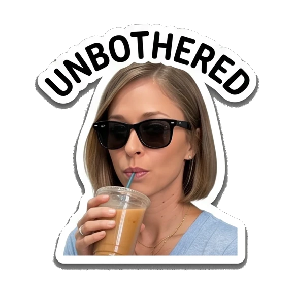 Woman wearing sunglasses drinking iced coffee with Unbothered text Daily Life of a Modern Woman sticker for expressive chats and social replies.