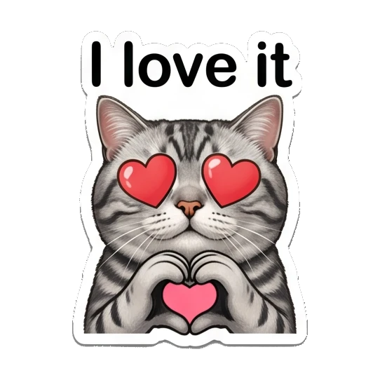 Loving tabby cat with heart eyes and heart paws with text I love it Fluffy Tabby Moods sticker for expressive chats and social replies.