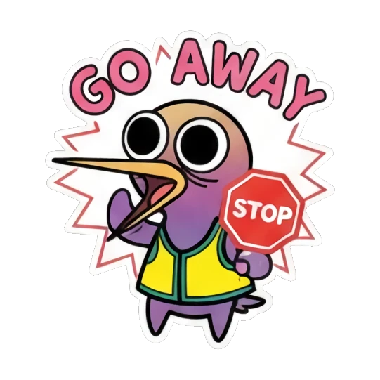 小鸟举起停止标志，头顶GO AWAY文字，表示拒绝 Funny Bird Daily Life sticker for expressive chats and social replies.