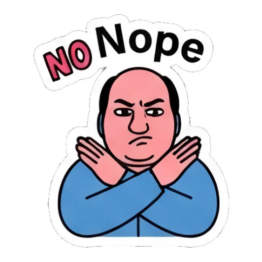 Man crossing arms in a firm NO gesture with text Nope Office Guy Daily Vibes sticker for expressive chats and social replies.