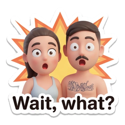 Couple looking shocked with text Wait, what? Our Daily Vibes sticker for expressive chats and social replies.
