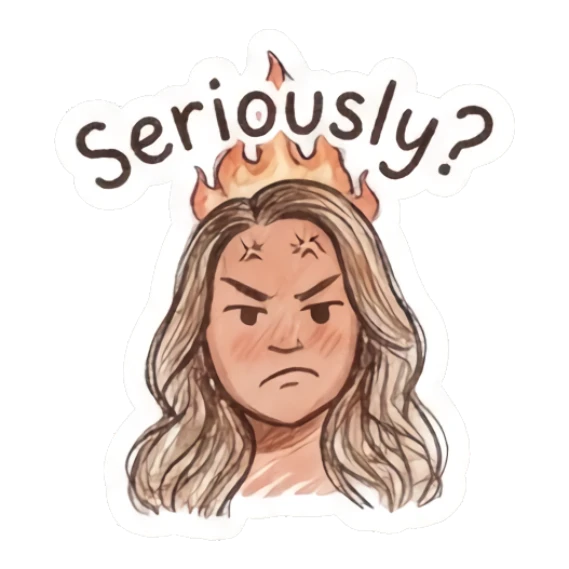 Girl looking angry with fire above head, text Seriously Charming Doodle Girl Expressions sticker for expressive chats and social replies.