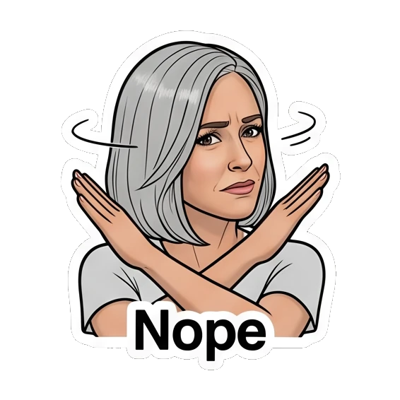 女性双手交叉拒绝，严肃表情，文字Nope Modern Woman Daily Vibes sticker for expressive chats and social replies.