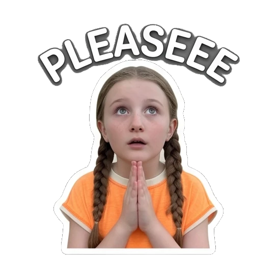 Girl praying with Pleaseee text Daily Life of Two Sisters sticker for expressive chats and social replies.