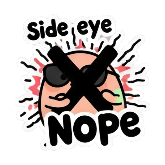 Annoyed egg with 'X' mark and 'Side eye NOPE' text Cool Egg Expressions sticker for expressive chats and social replies.