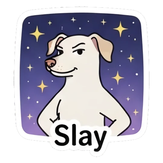 Confident puppy posing in front of stars with text Slay Playful Spotted Puppy Expressions sticker for expressive chats and social replies.