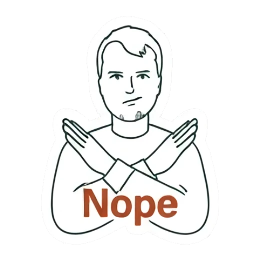 Man making X sign with arms with text Nope Big Thoughts Daily sticker for expressive chats and social replies.