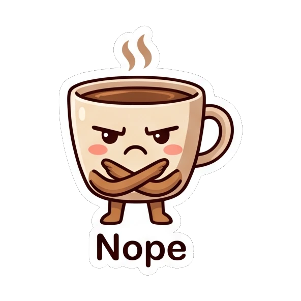 Disapproving coffee cup with crossed arms. Cheerful Coffee Cup Pals sticker for expressive chats and social replies.