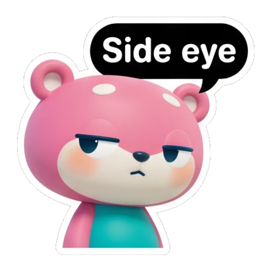 Pink bear giving a judgmental side eye with text Side eye Pinky Bear Daily Vibes sticker for expressive chats and social replies.