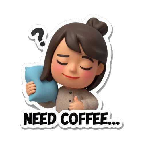 疲惫需要咖啡 Cute Daily Life Girl sticker for expressive chats and social replies.