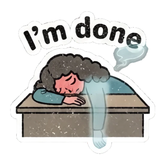 Exhausted girl slumped over a desk with steam rising with text I'm done Curly Hair Retro Vibes sticker for expressive chats and social replies.