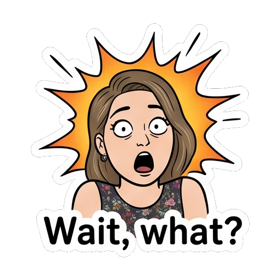 Woman looking shocked with text Wait, what? Couple Vibes Daily sticker for expressive chats and social replies.
