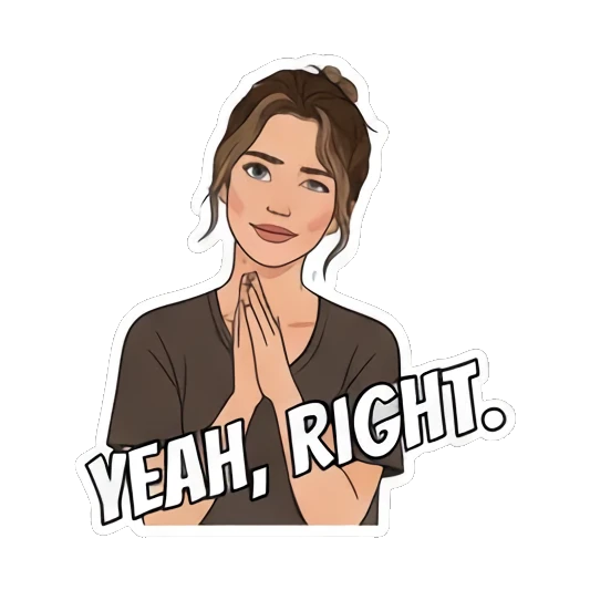 Agreeing 'YEAH, RIGHT.' Young Woman's Expression Pack sticker for expressive chats and social replies.