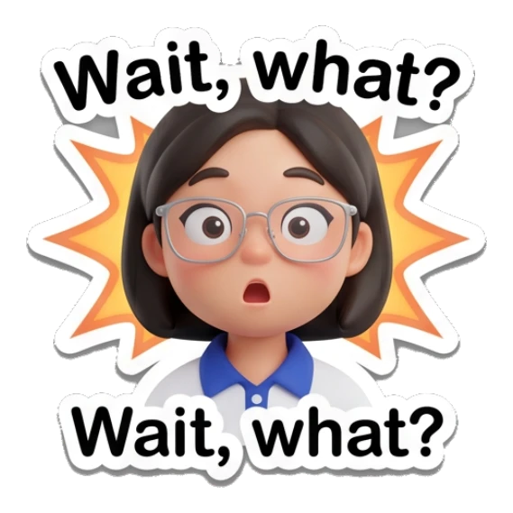 Girl with glasses looking shocked with a speech bubble saying Wait, what? Cheerful Glasses Girl Daily sticker for expressive chats and social replies.
