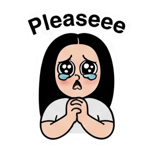 Pleading girl with teary eyes saying Pleaseee. Cool Girl Daily Vibes sticker for expressive chats and social replies.